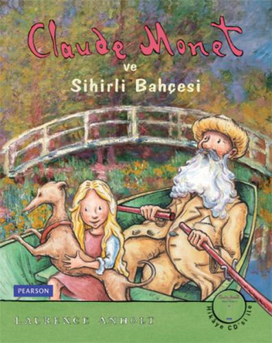 Claude Monet ve Sihirli Bahçesi