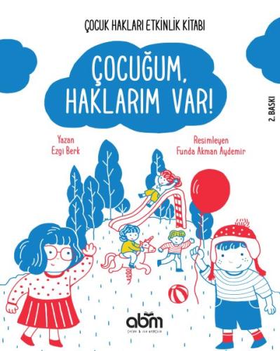 Çocuğum, Haklarım Var !