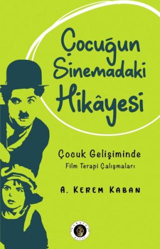 Çocuğun Sinemadaki Hikayesi