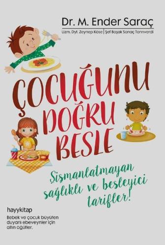 Çocuğunu Doğru Besle