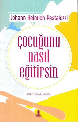 Çocuğunu Nasıl Eğitirsin