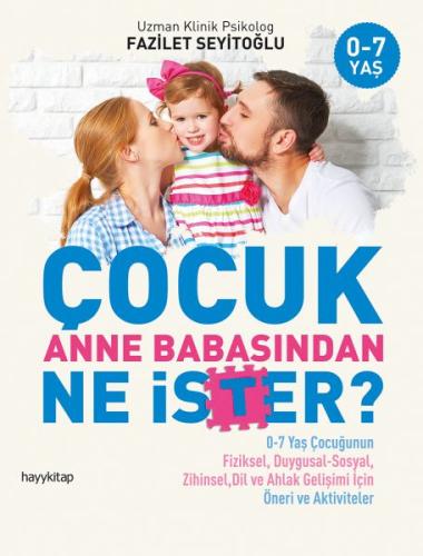 Çocuk Anne Babasından Ne İster?