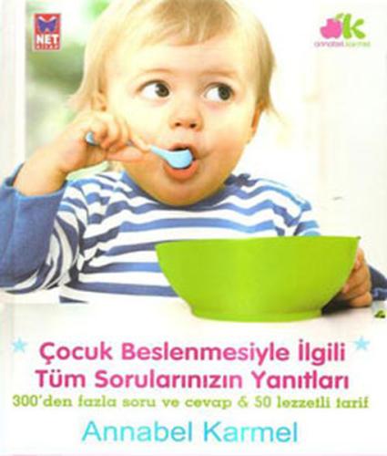 Çocuk Beslenmesiyle İlgili Tüm Sorularınızın Yanıtları