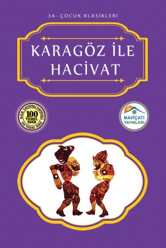 Çocuk Klasikleri 34 - Karagöz ile Hacivat