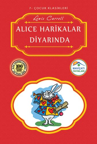 Çocuk Klasikleri 7 - Alice Harikalar Diyarında