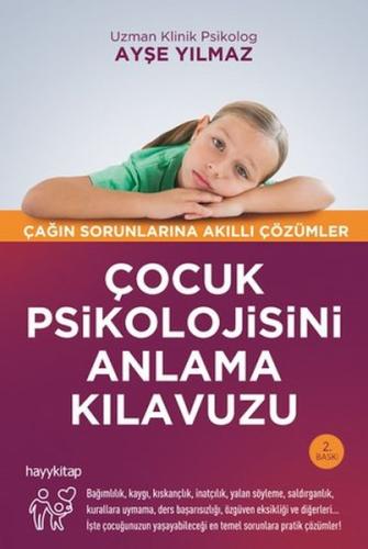 Çocuk Psikolojisini Anlama Kılavuzu