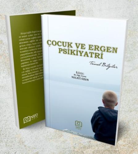 Çocuk ve Ergen Psikiyatri Temel Bilgiler