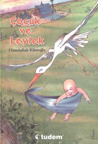 Çocuk ve Leylek