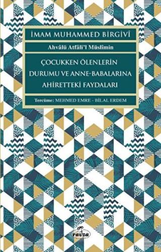 Çocukken Ölenlerin Durumu ve Anne-Babalarına Faydaları