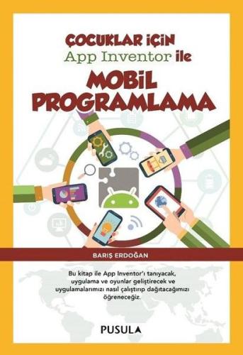 Çocuklar için App Inventor ile Mobil Programlama