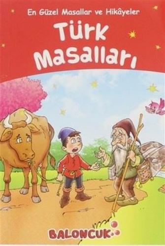 Çocuklar için En Güzel Masallar ve Hikayeler - Türk Masalları