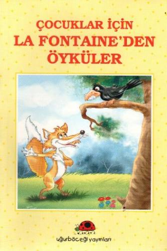 Çocuklar İçin La Fontenden Öyküler