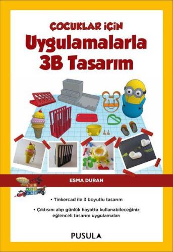 Çocuklar İçin Uygulamalarla 3B Tasarım