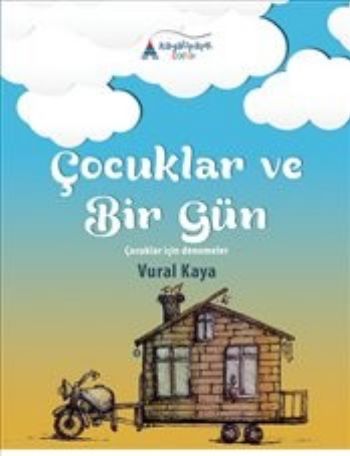 Çocuklar ve Bir Gün