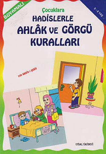 Çocuklara Hadislerle Ahlak ve Görgü Kuralları