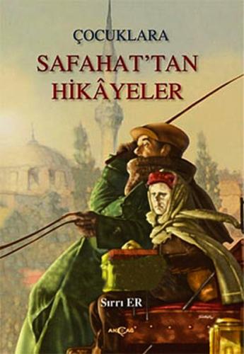 Çocuklara Safahat'tan Hikayeler