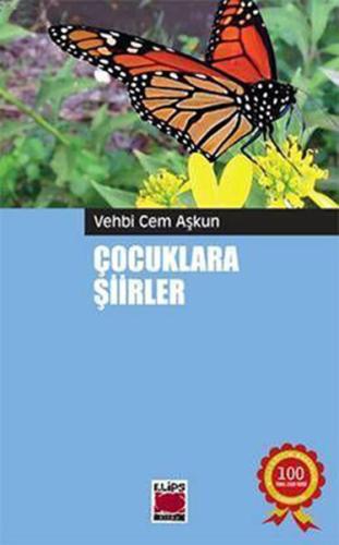 Çocuklara Şiirler / Vehbi Cem Aşkun