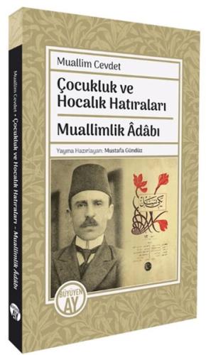 Çocukluk ve Hocalık Hatıraları Muallimlik Adabı