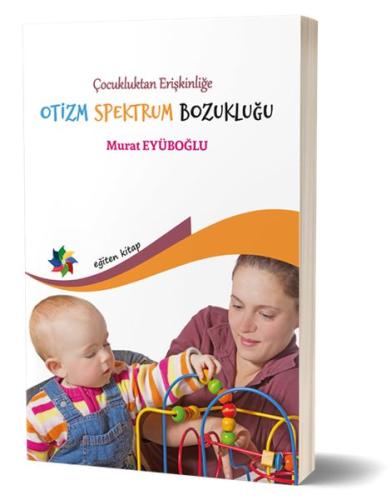 Çocukluktan Erişkinliğe Otizm Spektrum Bozukluğu