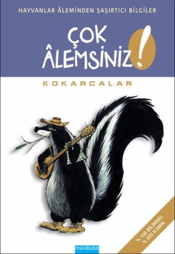 Çok Alemsiniz ! - Kokarcalar