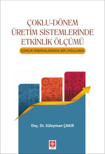 Çoklu-Dönem Üretim Sistemlerinde Etkinlik Ölçümü