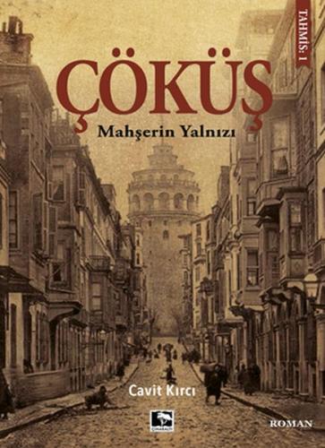 Çöküş - Mahşerin Yalnızı