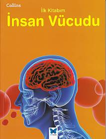 Collins İlk Kitabım İnsan Vücudu