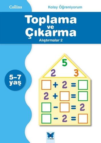 Collins Kolay Öğreniyorum - Toplama ve Çıkarma Alıştırmalar 2 (5-7 Yaş