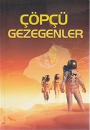 Çöpçü Gezegenler