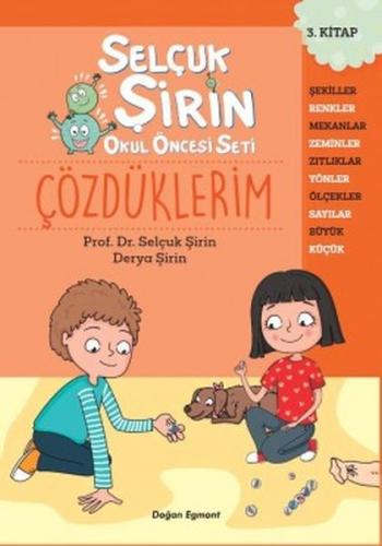 Çözdüklerim - Selçuk Şirin Okul Öncesi Seti 3