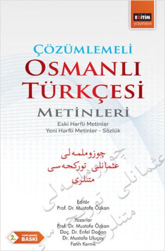 Çözümlemeli Osmanlı Türkçesi Metinleri Eski Harfli Metinler - Yeni Har