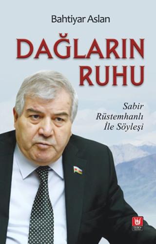 Dağların Ruhu - Sabir Rüstemhanlı İle Söyleşi