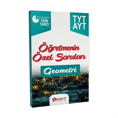 Dahi Adam TYT-AYT Öğretmenin Özel Soruları Geometri Soru Bankası