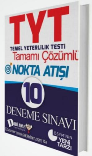 Dahi Adam TYT Tamamı Çözümlü Nokta Atışı 10 Deneme Sınavı (Yeni)