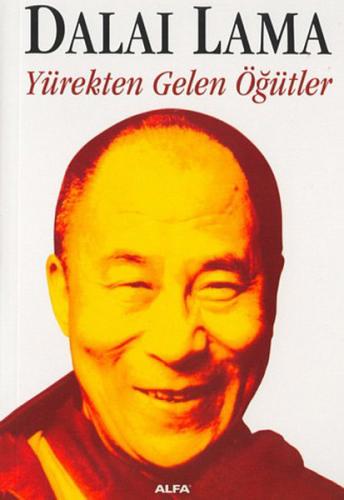 Dalai Lama-Yürekten Gelen Öğütler