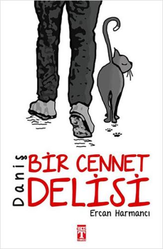 Daniş Bir Cennet Delisi