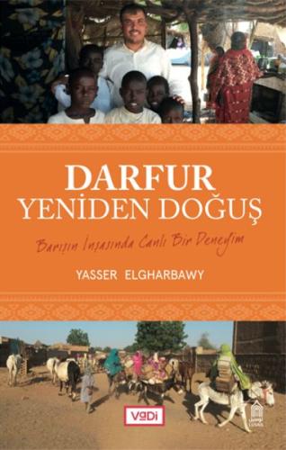 Darfur, Yeniden Doğuş - Barışın İnşasında Canlı Bir Deneyim