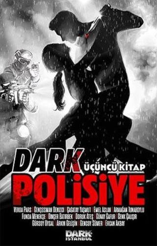 Dark Polisiye - Üçüncü Kitap