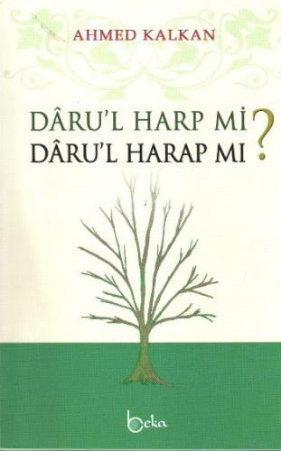 Daru'l Harp mi? Daru'l Harap mı?