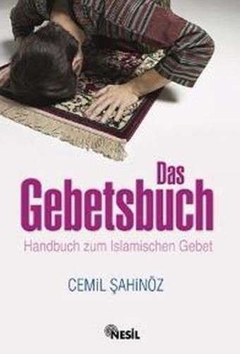 Das Gebetsbuch Handbuch zum Islamischen Gebet (Namaz Hocası – Almanca)