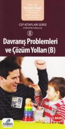 Davranış Problemleri ve Çözüm Yolları B Kitabı