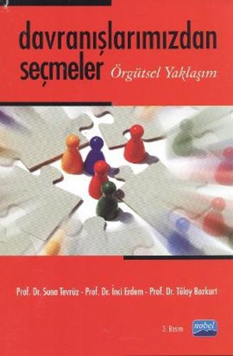 Davranışlarımızdan Seçmeler Örgütsel Yaklaşım