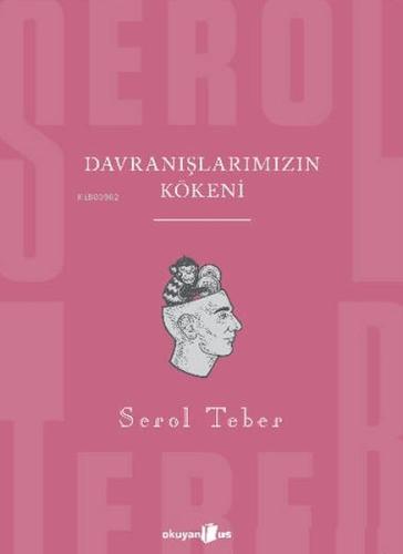 Davranışlarımızın Kökeni