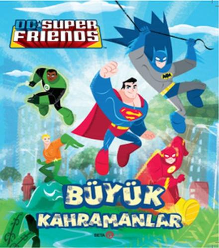 Dc Süper Friends - Büyük Kahramanlar