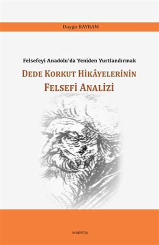 Dede Korkut Hikayelerinin Felsefi Analizi