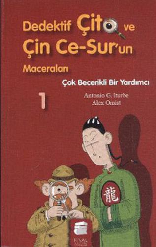 Dedektif Çito ve Çin Ce Surun Maceraları 1 - Çok Becerikli Bir Yardımc