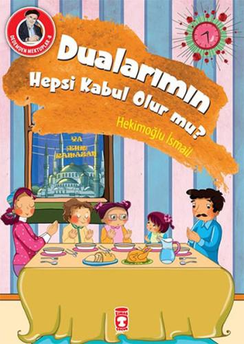 Dedemden Mektuplar 8 - Dualarımın Hepsi Kabul Olur mu?