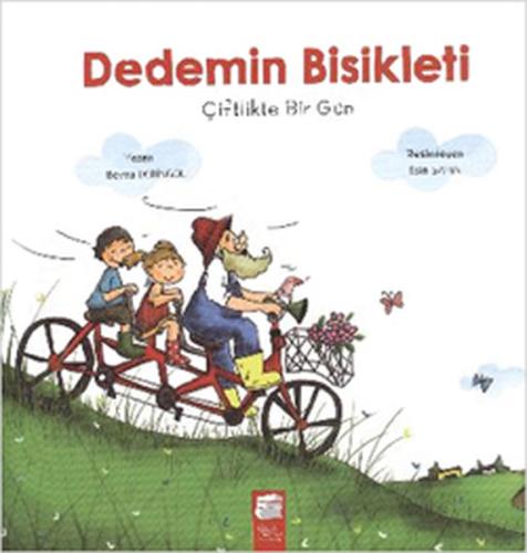 Dedemin Bisikleti - Çiftlikte Bir Gün