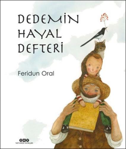 Dedemin Hayal Defteri (Ciltli)