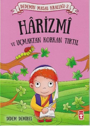 Dedemin Masal Krallığı 2. Seri - Harizmi ve Uçmaktan Korkan Tırtıl